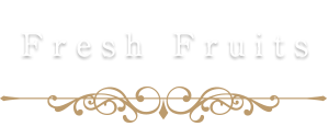 Fresh Fruits